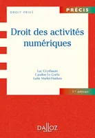 Droit des activités numériques - 1re ed., Précis