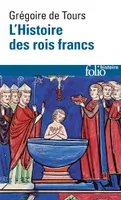 L'Histoire des rois francs