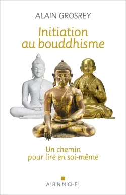 Initiation au bouddhisme, Un chemin pour lire en soi-même