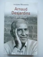 Arnaud Desjardins L'ami spirituel, l'ami spirituel