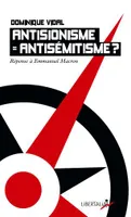 Antisionisme = antisémitisme ?, Réponse à emmanuel macron