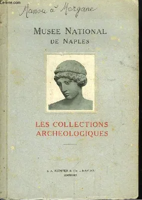 Les Collections Archéologiques.