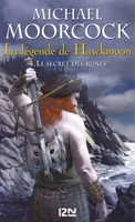 La légende de Hawkmoon - tome 4, Le secret des runes