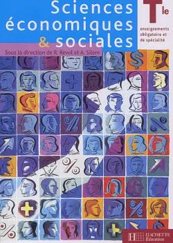 Sciences économiques et sociales Terminale - Livre élève - Edition 2003, enseignements obligatoire et de spécialité