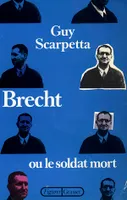 Brecht ou le soldat mort