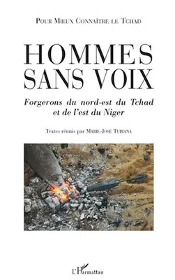 Hommes sans voix, Forgerons du nord-est du Tchad et de l'est du Niger