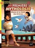 Ma première mythologie, 12, Ulysse et le chant des Sirènes