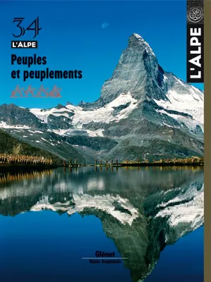 L'Alpe 34 - Peuples et peuplemen, L'Alpe 34 - Peuples et peuplements