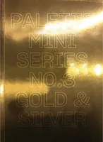 Palette Mini Series 03 Gold & Silver /anglais