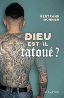 Dieu est-il tatoué ?