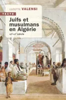 Juifs et musulmans en Algérie, VIIe-XXe siècle