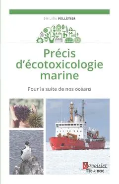 Précis d'écotoxicologie marine, Pour la suite de nos océans