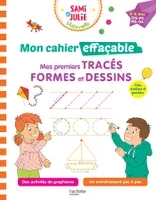 Sami et Julie Maternelle - Mon cahier effaçable - Mes premiers tracés, formes et dessins (2-6 ans)
