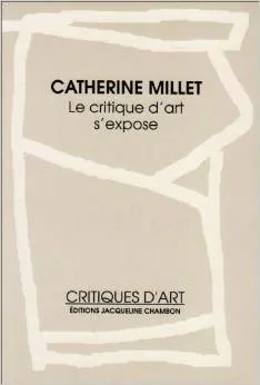 Critique D'art S'expose (la) Catherine Millet