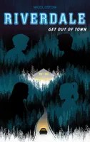 2, Riverdale / Get out of town