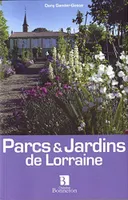 Parcs & jardins de Lorraine