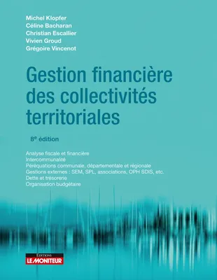 Gestion financière des collectivités territoriales, Analyse fiscale et financière - Intercommunalité - Péréquation communale, départementale et régional