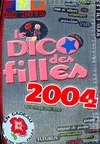 Dico Des Filles 2004, no boys !