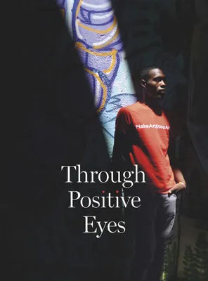 Through Positive Eyes /anglais