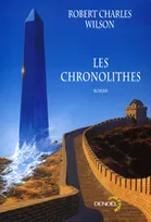 Les Chronolithes, roman