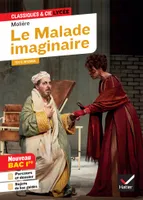 Le Malade imaginaire (oeuvre au programme Bac 2024, 1re générale & 1re techno), suivi du parcours « Spectacle et comédie »