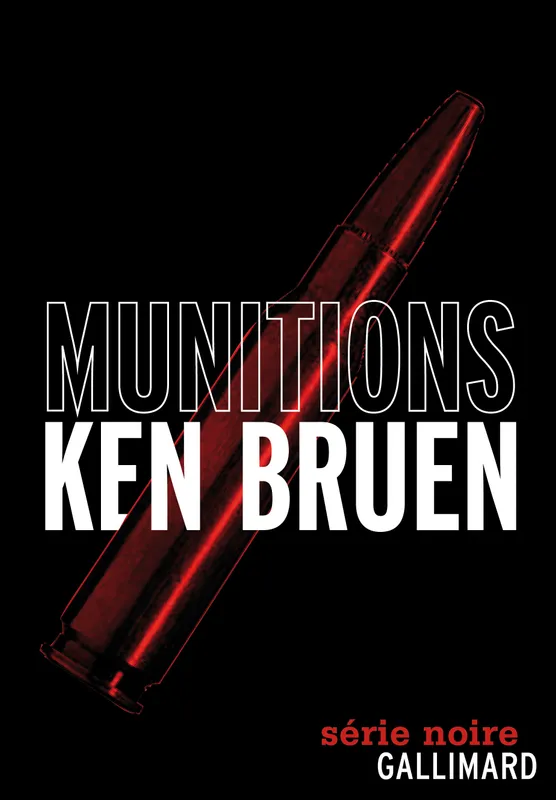 Livres Polar Policier et Romans d'espionnage Munitions Ken Bruen