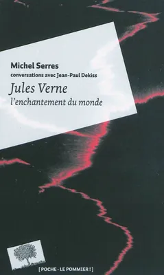 Jules Verne, L'enchantement du monde
