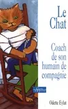 Le chat, coach de son humain de compagnie, coach de son humain de compagnie