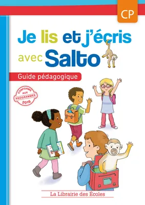 Je lis et j'écris avec Salto CP - Guide pédagogique