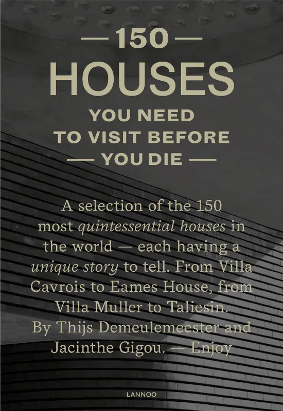 Livres Arts Architecture 150 Houses You Need To Visit Before You Die /anglais DEMEULEMEESTER THIJS