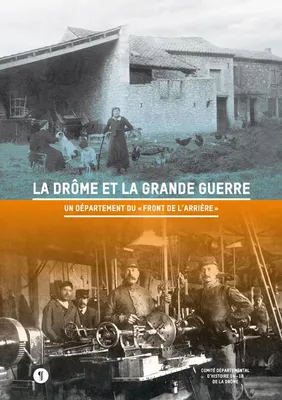 La Drôme et la Grande guerre, Un département du front de l'arrière