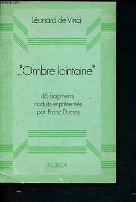 Ombre lointaine : 46 fragments traduits et presentes par Franc Ducros, 46 fragments