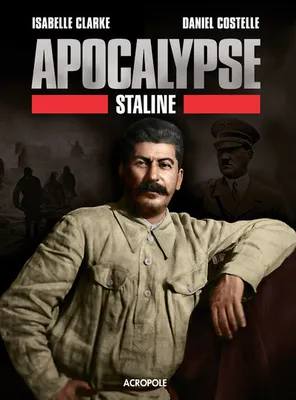 Apocalypse - Staline