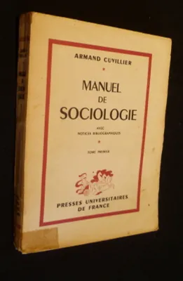 Manuel de sociologie (2 volumes/3)