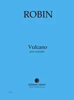 Vulcano, Pour 29 instrumentistes
