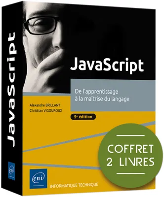 JavaScript - Coffret de 2 livres : De l'apprentissage à la maîtrise du langage (5e édition), Coffret de 2 livres : De l'apprentissage à la maîtrise du langage (5e édition)