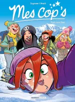 8, Mes cop's - tome 08, Piste and Love