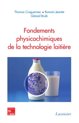 Fondements physicochimiques de la technologie laitière