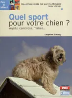 Quel sport pour votre chien ?, agility, canicross, frisbee