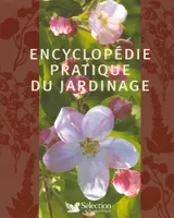 encyclopédie pratique du jardinage