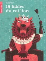 19 fables du roi lion
