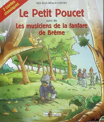 PETIT POUCET SUIVI DE LES MUSICIENS DE LA FANFARE DE BREM (LE)