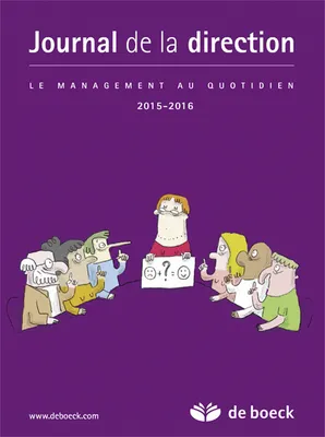 JOURNAL DE LA DIRECTION 2015/2016 LE MANAGEMENT AU QUOTIDIEN - MALLETTE + RECHARGE