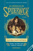 O Livro Fantástico - As Crónicas de Spiderwick - Livro 1