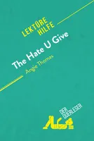 The Hate U Give von Angie Thomas (Lektürehilfe), Detaillierte Zusammenfassung, Personenanalyse und Interpretation