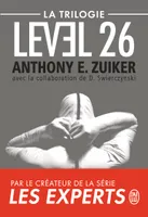 Level 26, La trilogie : Level 26 ; Dark Prophecy ; Dark Revelations