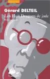 HUIT DRAGONS DE JADE (LES), roman policier