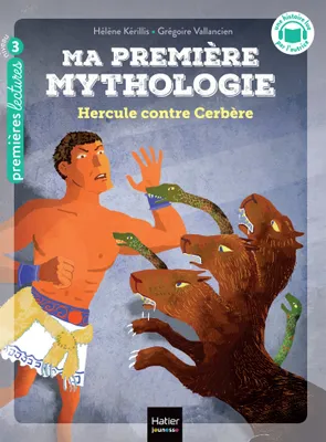 8, Ma première mythologie - Hercule contre Cerbère CP/CE1 - 6/7 ans