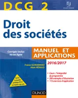 2, DCG 2 - Droit des sociétés 2016/2017 - 10e éd. - Manuel et applications, Manuel et applications