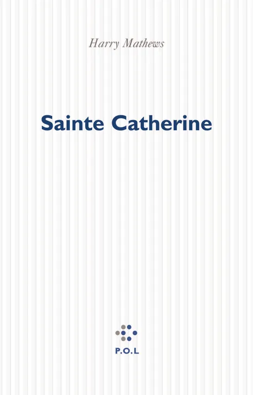 Sainte Catherine Harry Mathews